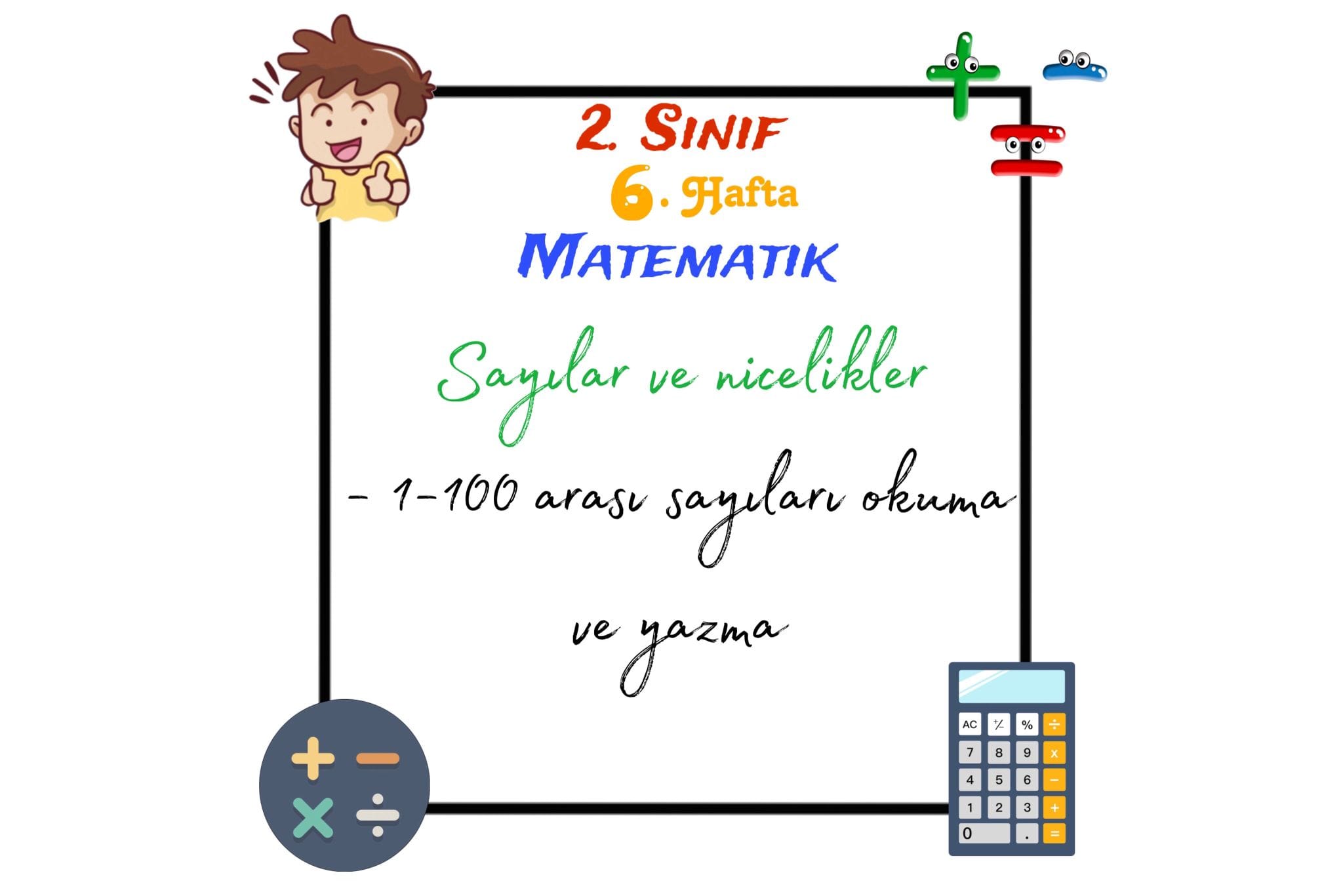 2. Sınıf Matematik 1-100 Arası Doğal Sayıları Okuma ve Yazma