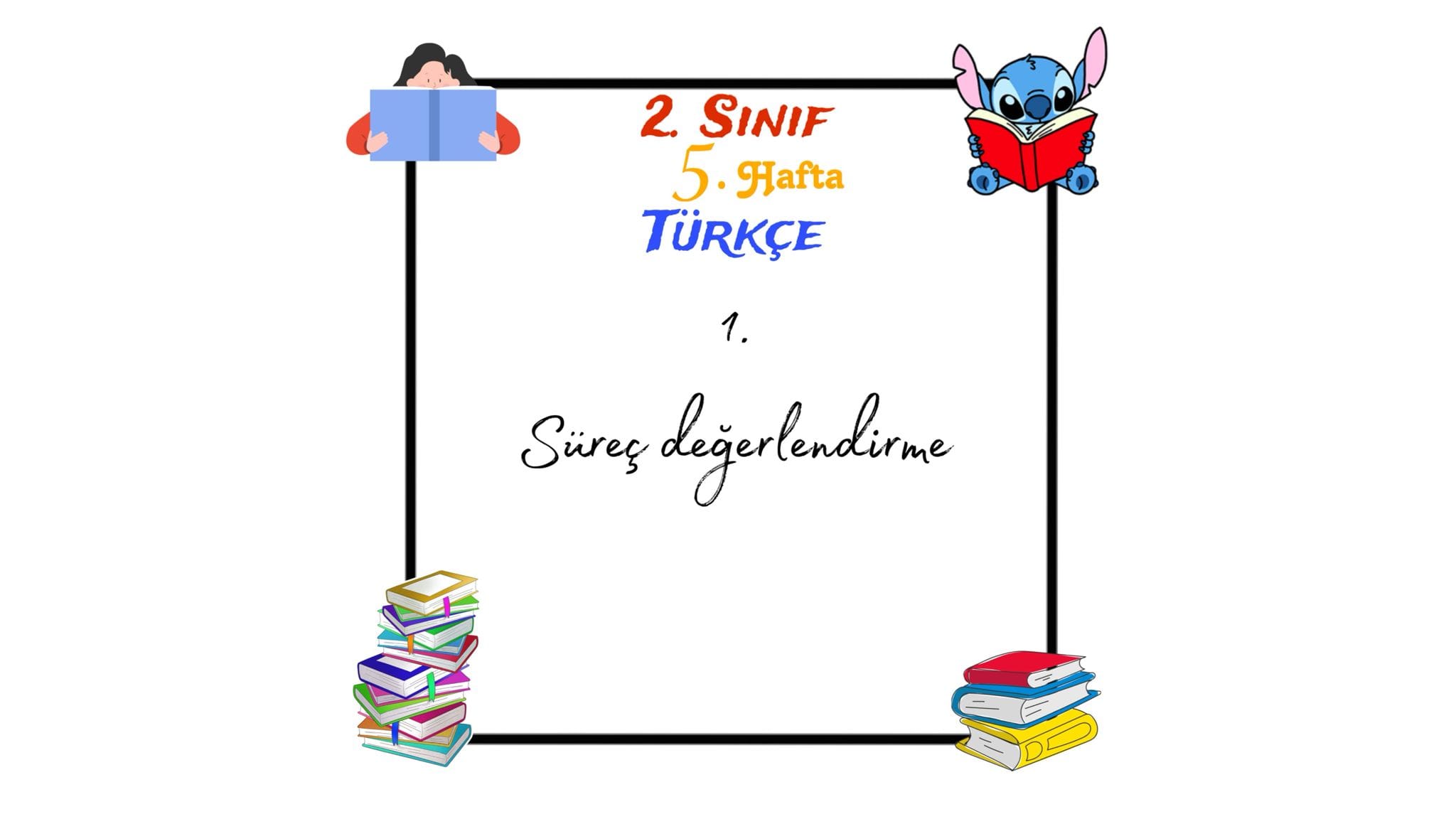 2. Sınıf Türkçe 1. Süreç Değerlendirme