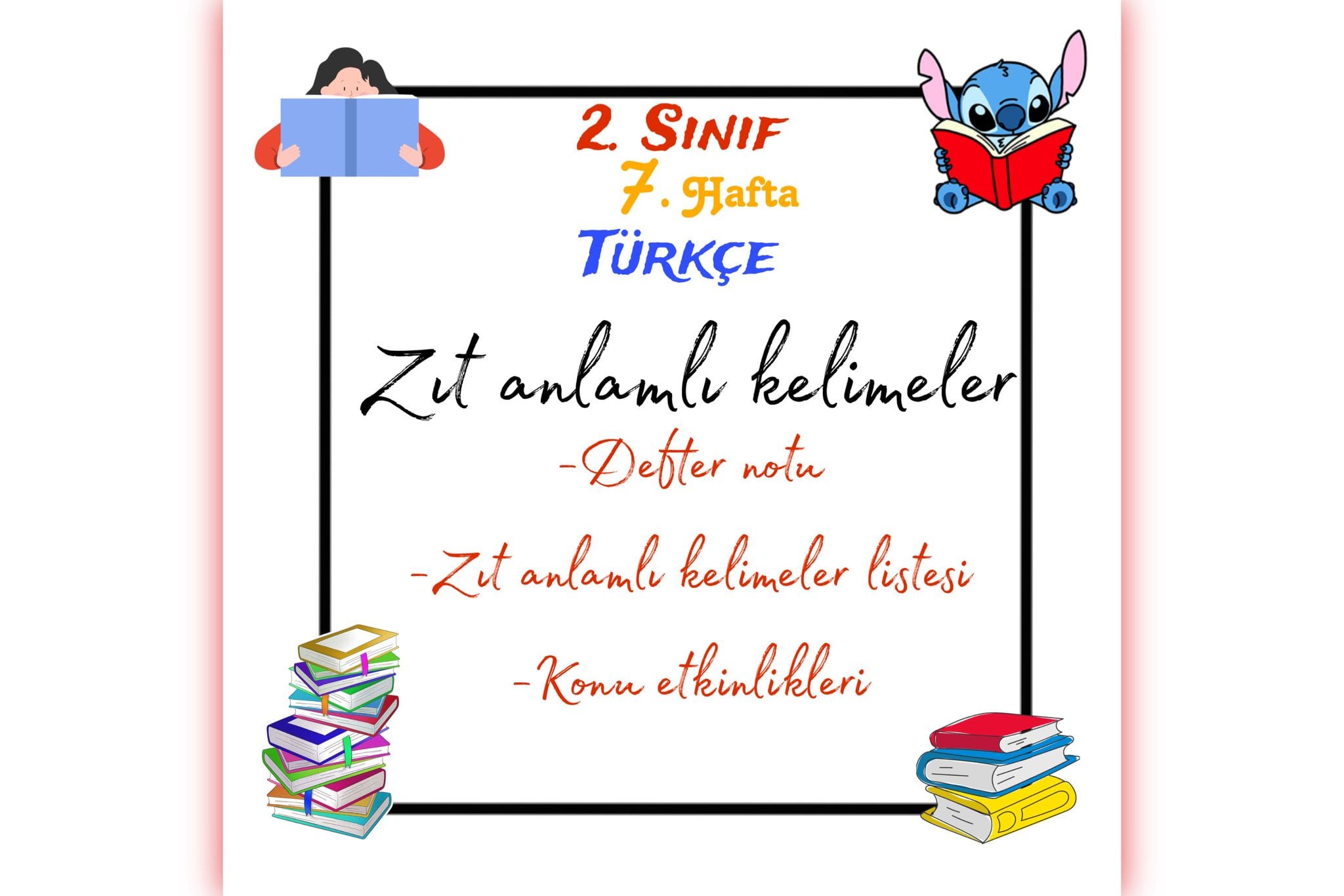 2. Sınıf Türkçe Zıt Anlamlı Kelimeler