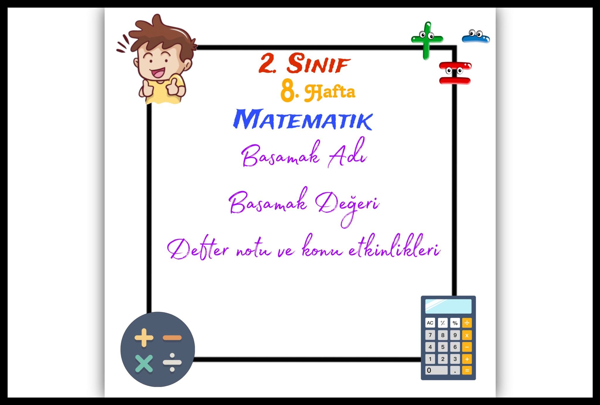 2. Sınıf Matematik Basamak Kavramı-Basamak Değeri Konu Etkinlikleri