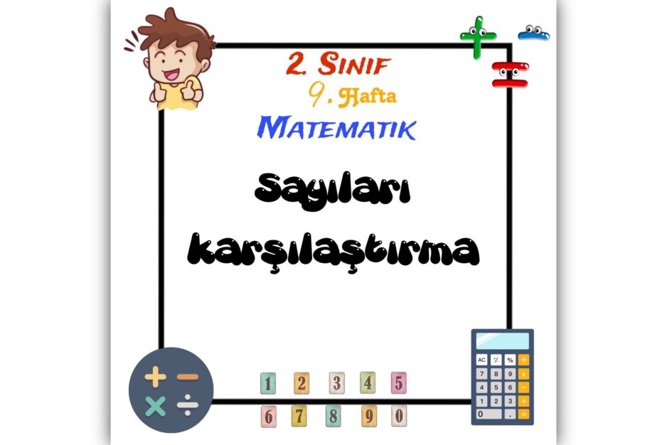 2. Sınıf Matematik Sayıları Karşılaştırma
