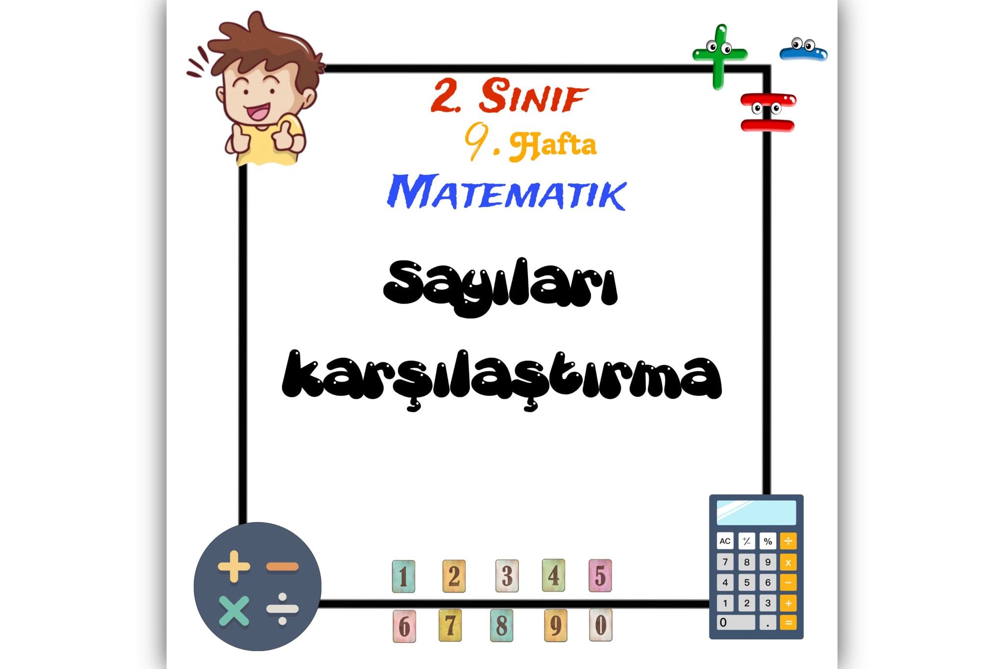2. Sınıf Matematik Sayıları Karşılaştırma