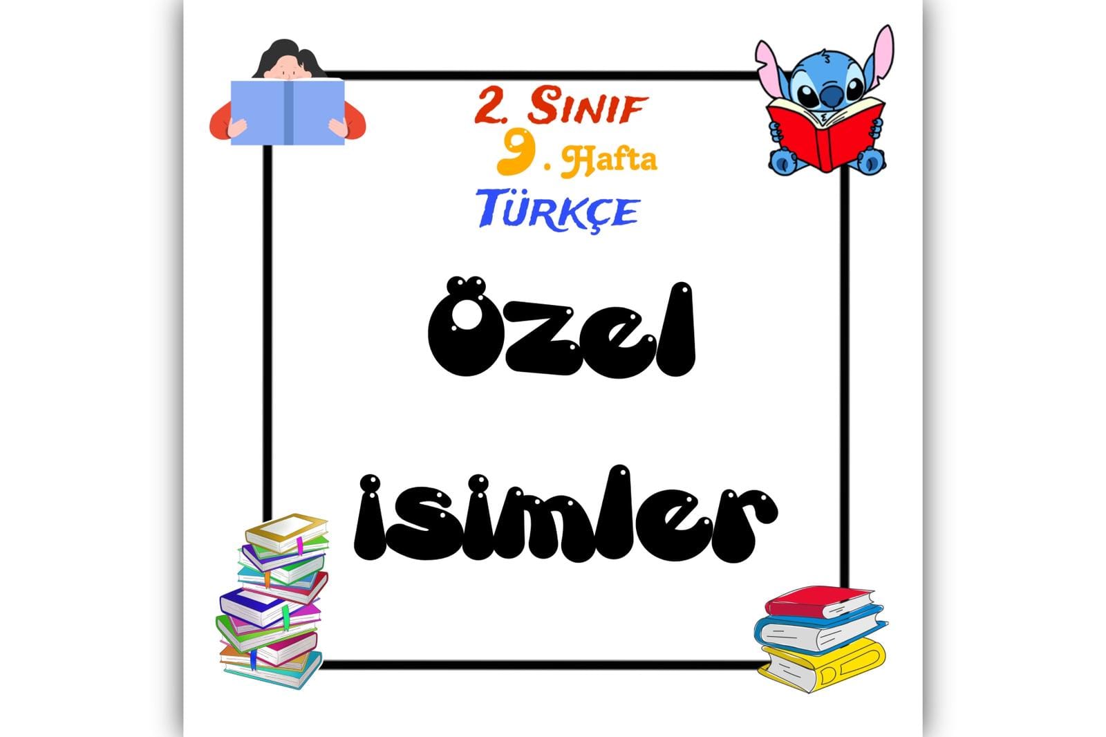 2.Sınıf Türkçe Özel isimler