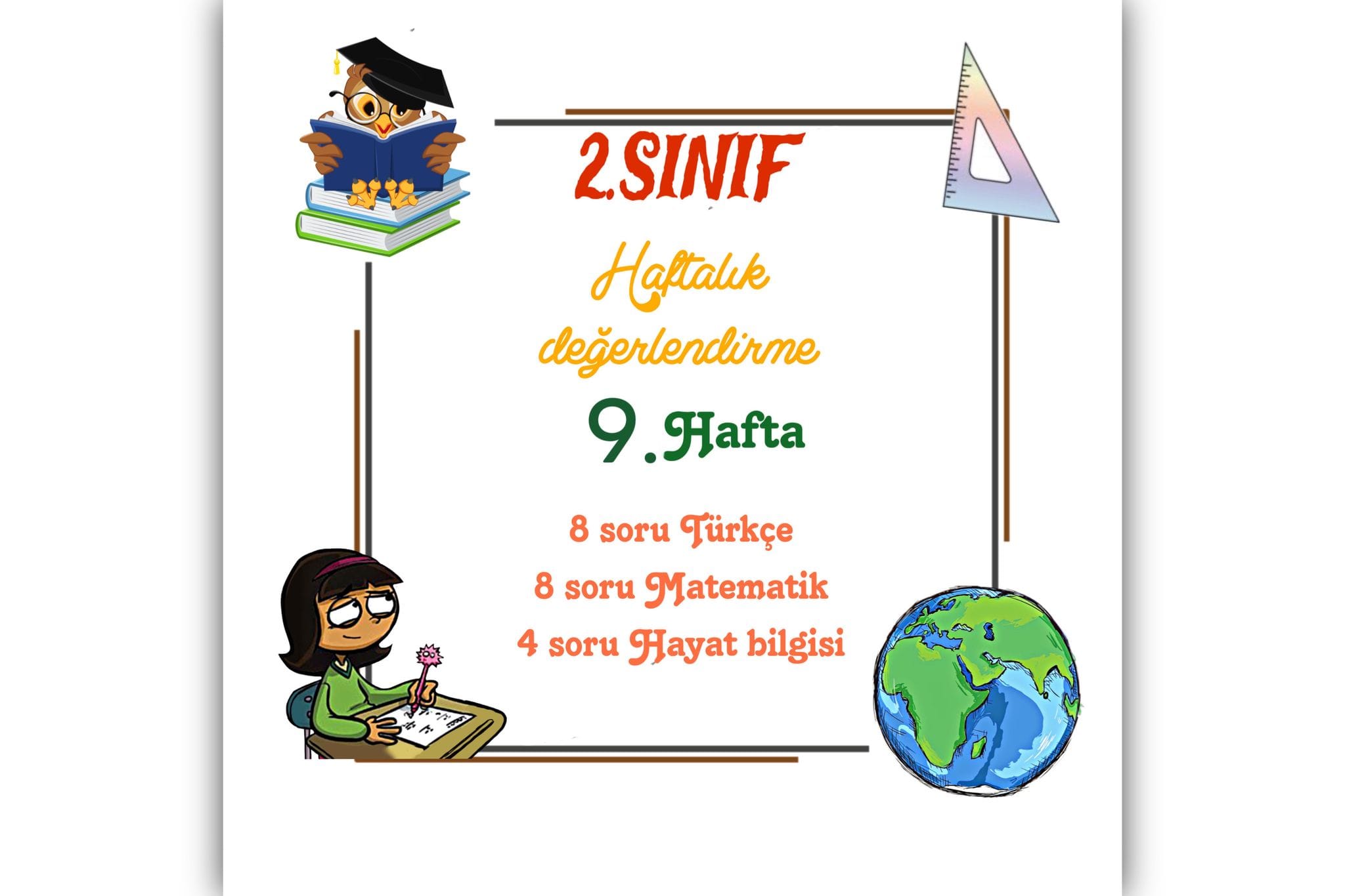 2. Sınıf 9. Haftalık Değerlendirme