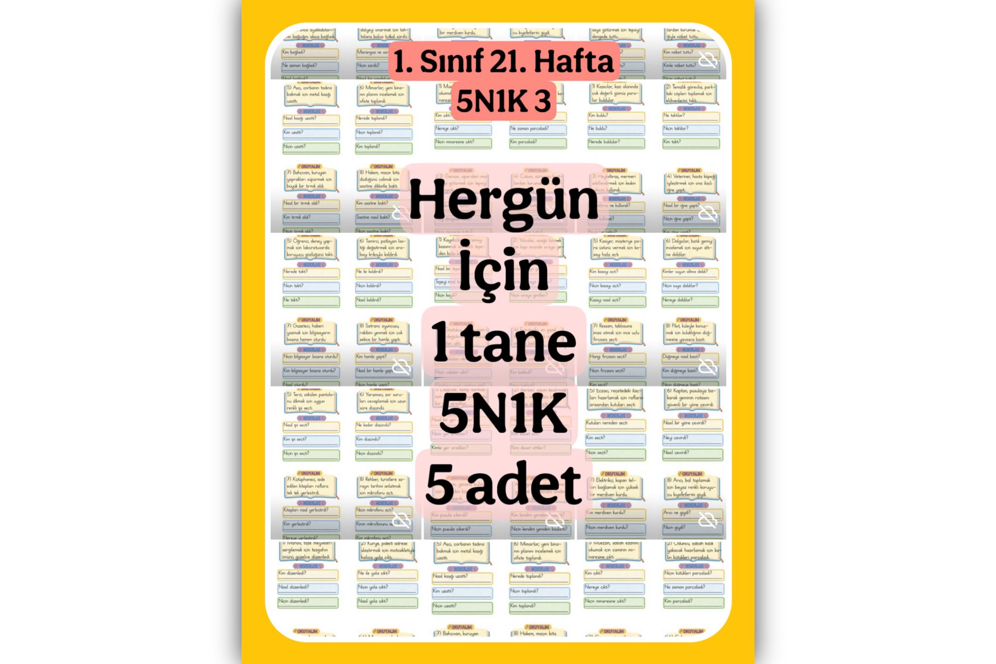 1. Sınıf 3. Haftalık 5N1K 5 Adet