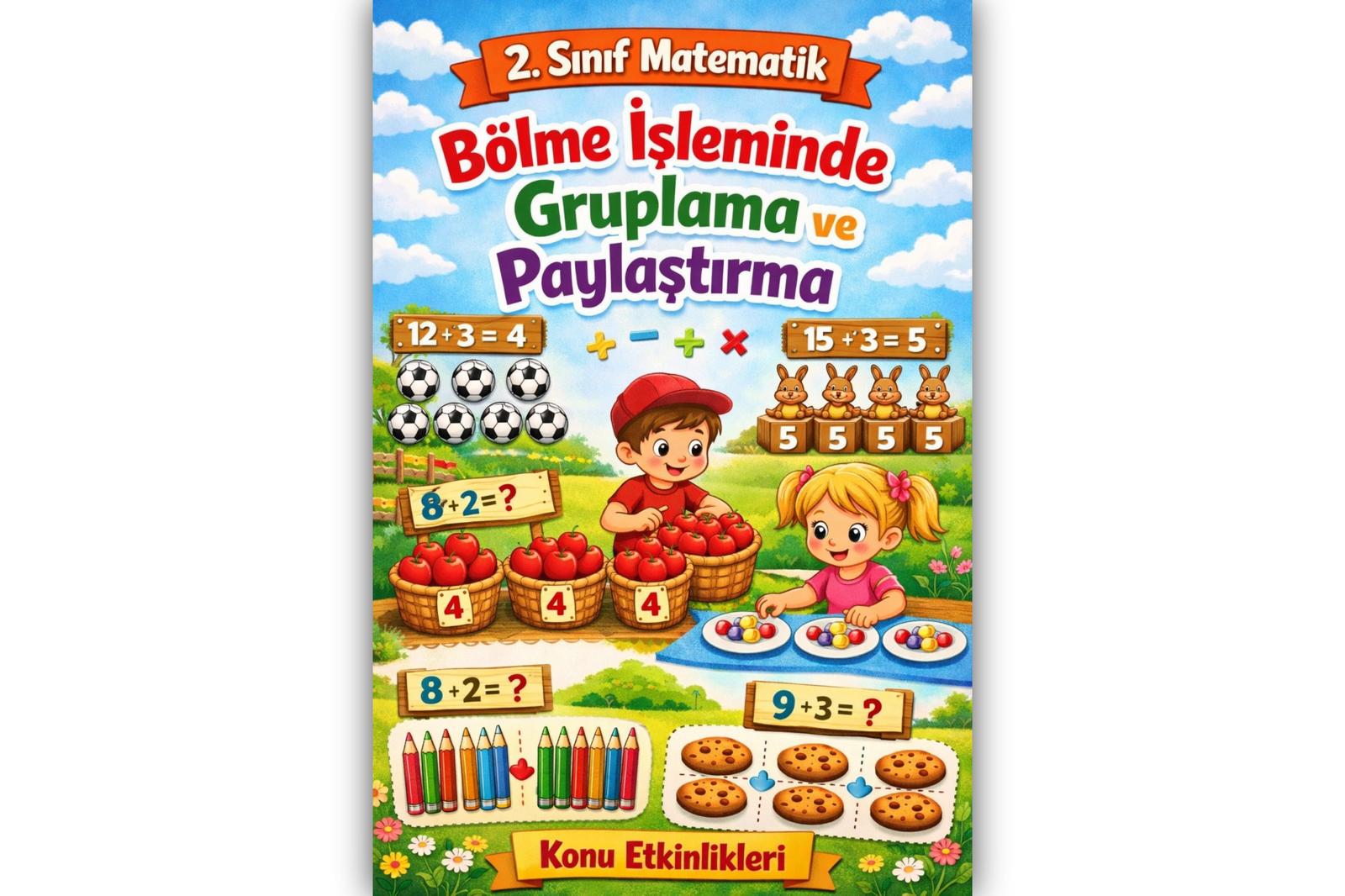 1) 2.Sınıf Matematik Bölme işleminde gruplama ve paylaştırma