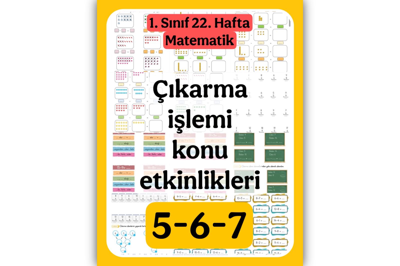 1. Sınıf Matematik Çıkarma İşlemi 5-6-7
