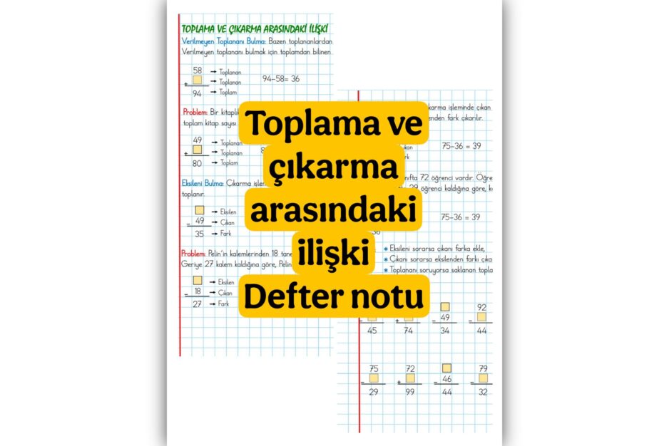 2. Sınıf Matematik Toplama ve Çıkarma Arasındaki İlişki Defter Notu