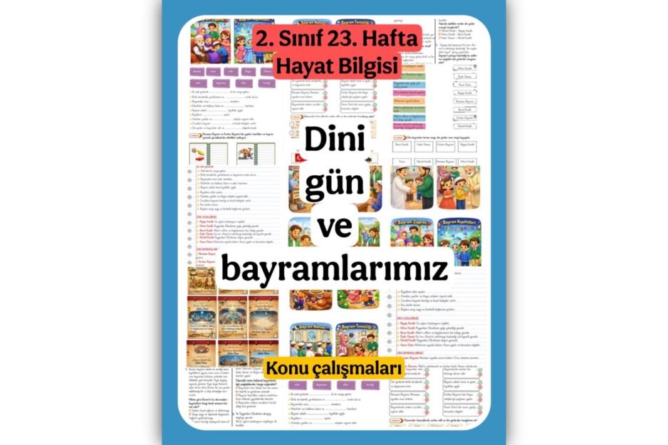 2. Sınıf Hayat Bilgisi Dini Gün ve Bayramlarımız Konu Çalışmaları