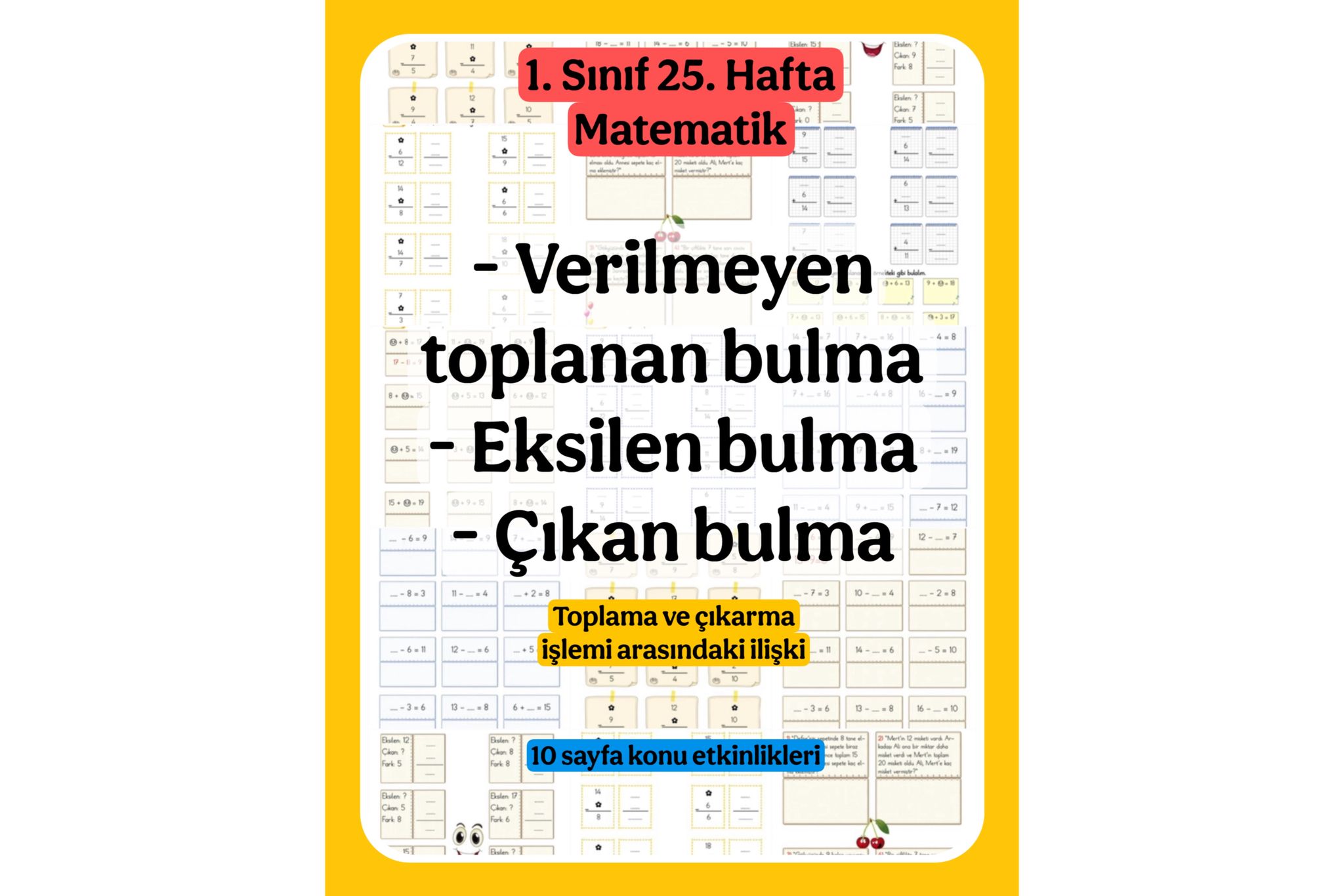 1. Sınıf Matematik Toplanan-Eksilen ve Çıkan Bulma Ayrı Ayrı Dosyalar