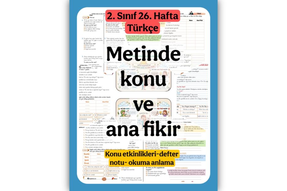 2. Sınıf Türkçe Metinde Konu ve Ana fikir Bulma Konu Çalışmaları ve Defter Notu