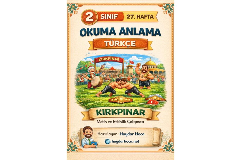 2.Sınıf Türkçe 27. Hafta Okuma Anlama