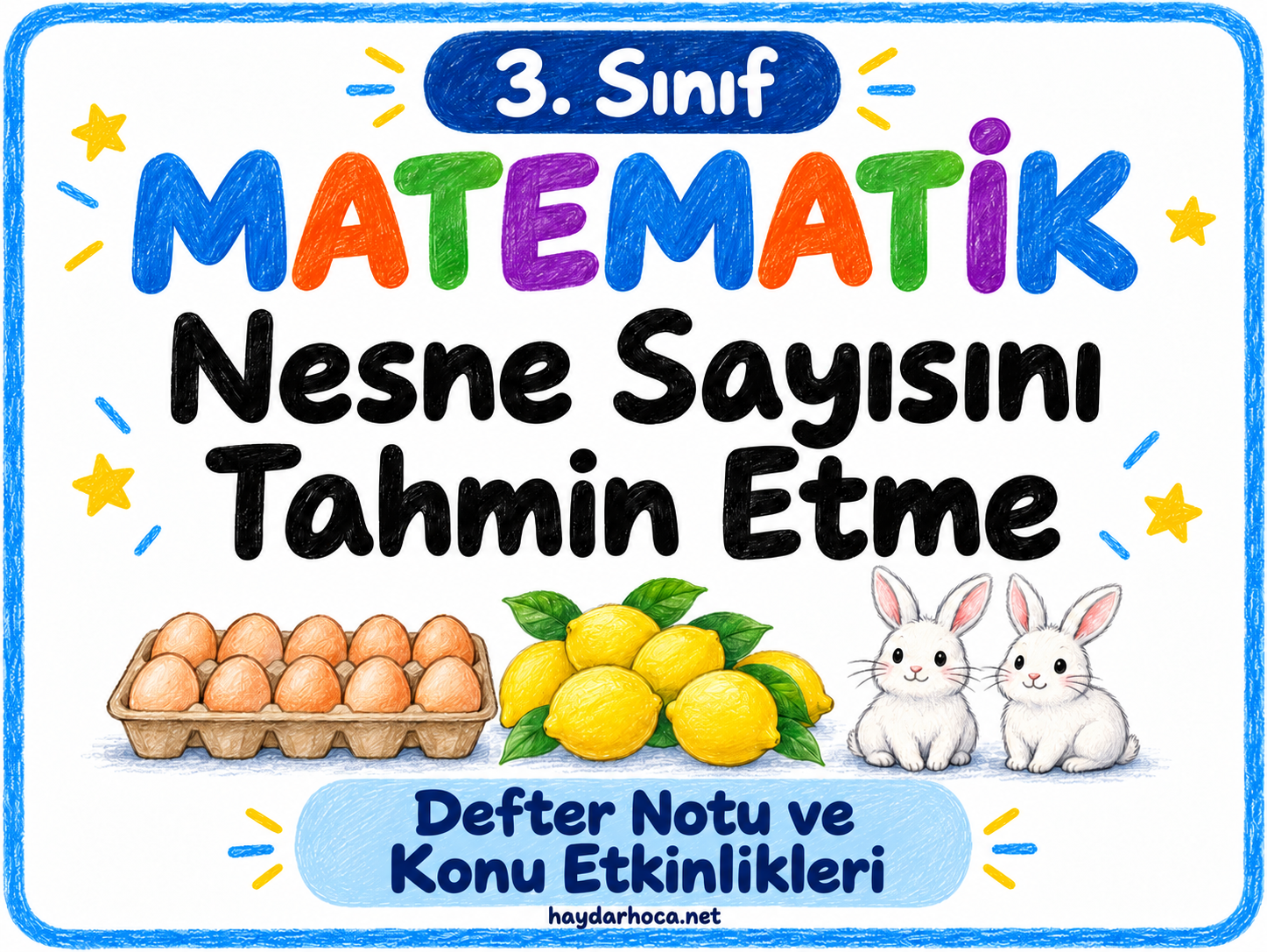 3. Sınıf Matematik Nesne Sayısını Tahmin Etme Konu Etkinlikleri ve Defter Notu