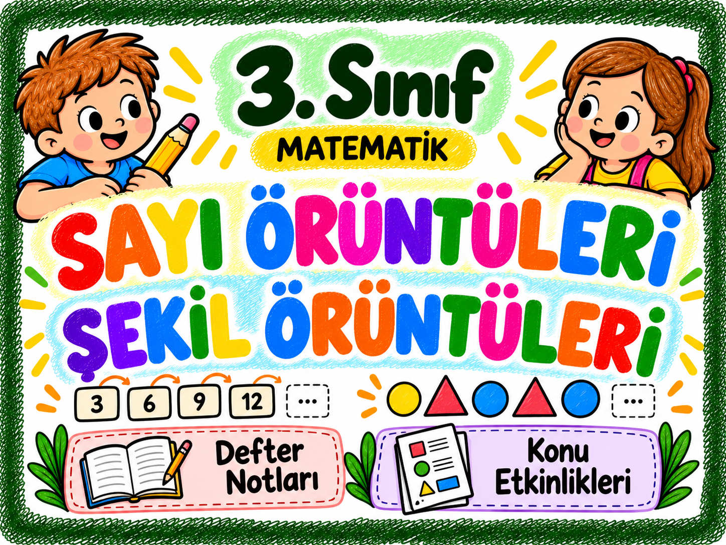 3. Sınıf Matematik Sayı ve Şekil Örüntüleri Defter Çalışmaları ve Konu Etkinlikleri