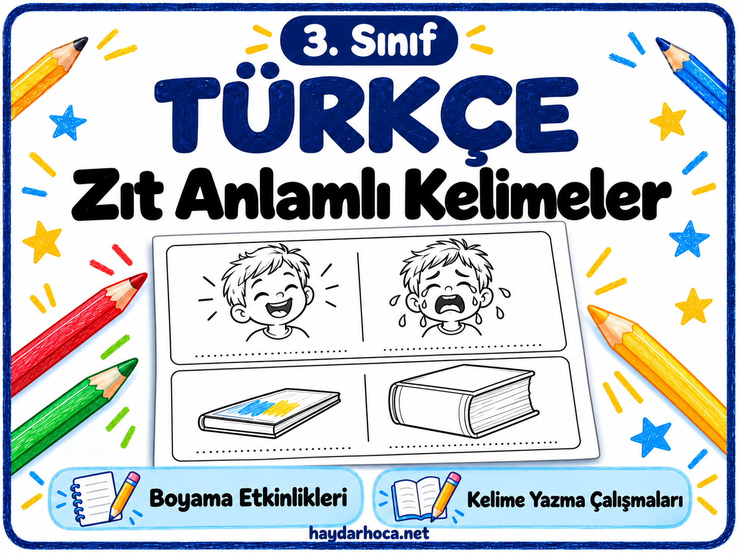 3. Sınıf Türkçe Zıt Anlamlı Kelimeler Boyama ve Yazma
